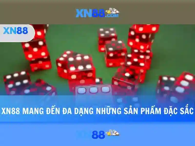 xn88 - Nền tảng giải trí trực tuyến toàn cầu